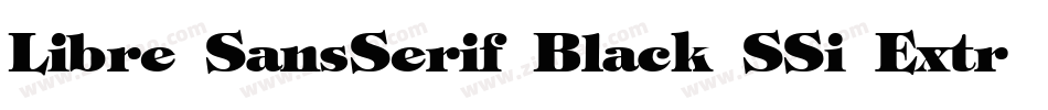 Libre SansSerif Black SSi Extra Bold字体转换